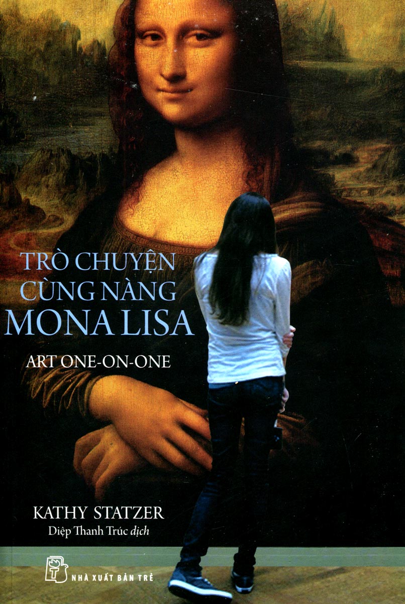 Trò Chuyện Cùng Nàng Mona Lisa