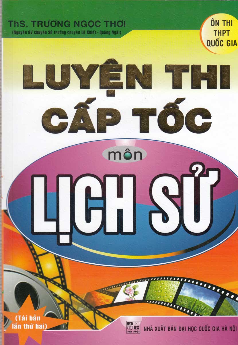 Luyện Thi Cấp Tốc Môn Lịch Sử 