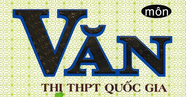 Cẩm Nang Ôn Luyện Môn Văn - Thi THPT Quốc Gia