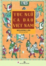 Tục Ngữ Ca Dao Việt Nam (Huy Hoàng)