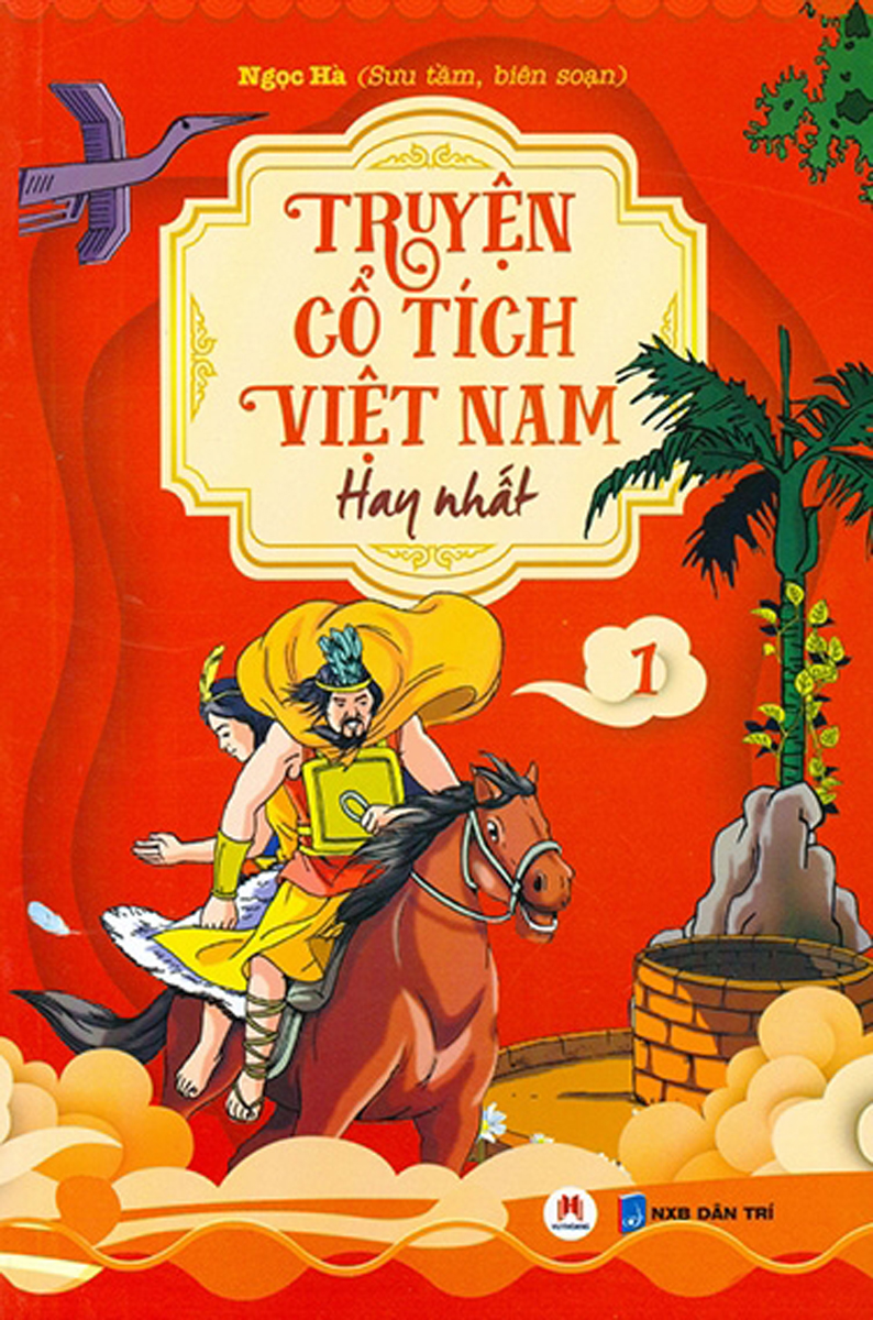 Truyện Cổ Tích Việt Nam Hay Nhất - Tập 1