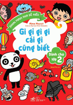 Gi Gỉ Gì Gi Cái Gì Cũng Biết - Dành Cho Lớp 2