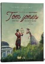 Tom Jones - Đứa Trẻ Vô Thừa Nhận Tập 1