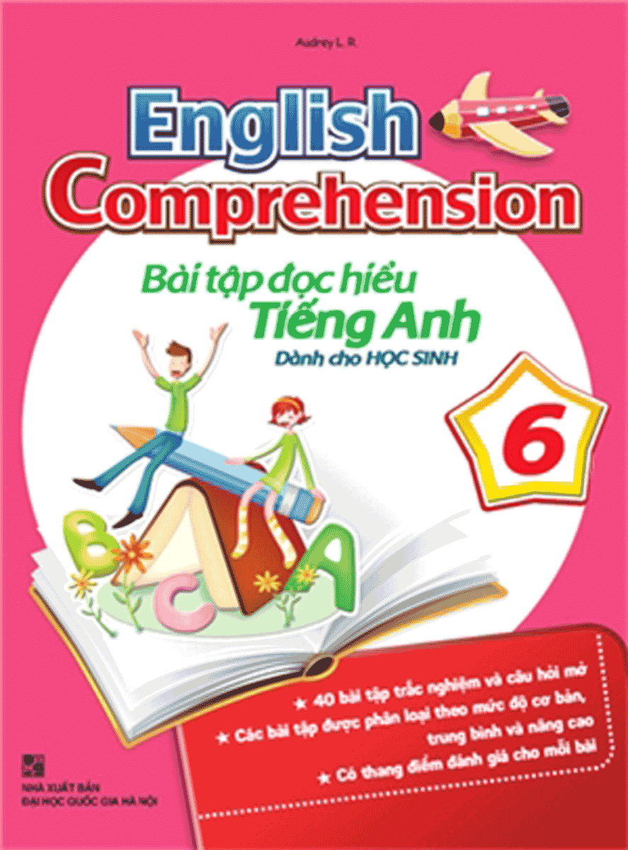 English Comprehension - Bài Tập Đọc Hiểu Tiếng Anh Dành Cho Học Sinh 6