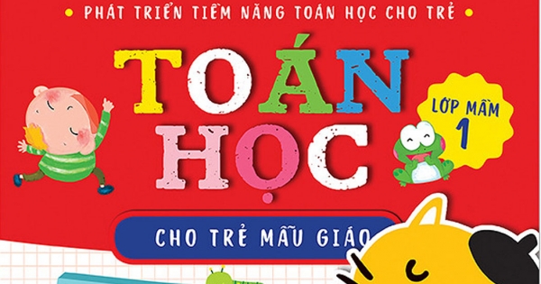 Toán Học Cho Trẻ Mẫu Giáo: Lớp Mầm 1