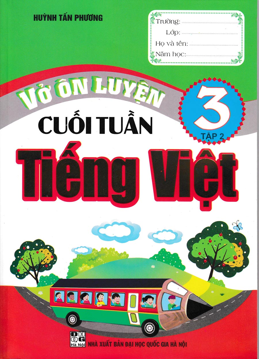 Vở Ôn Luyện Cuối Tuần Tiếng Việt Lớp 3 (Tập 2)