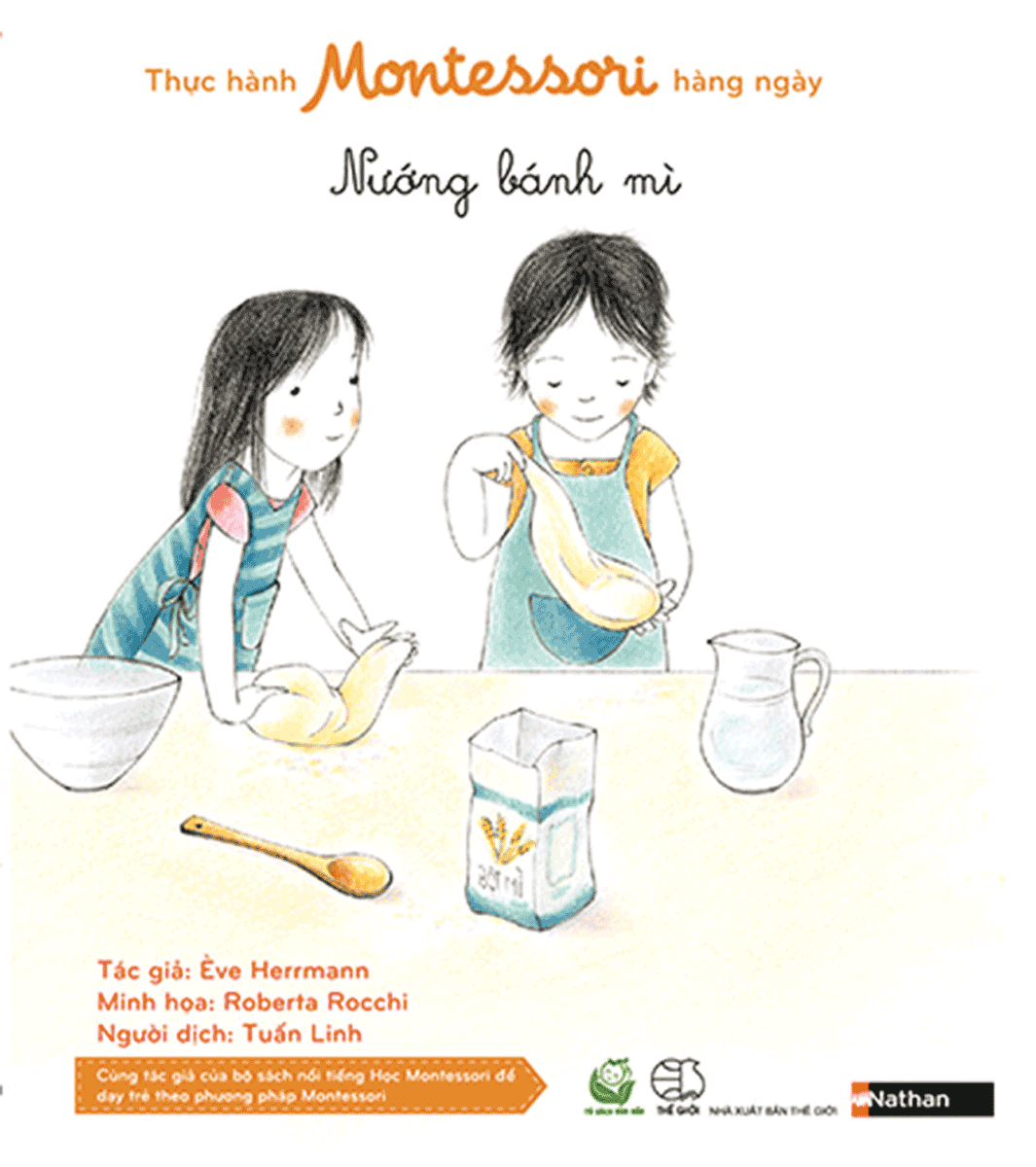 Thực Hành Montessori Hàng Ngày - Nướng Bánh Mỳ