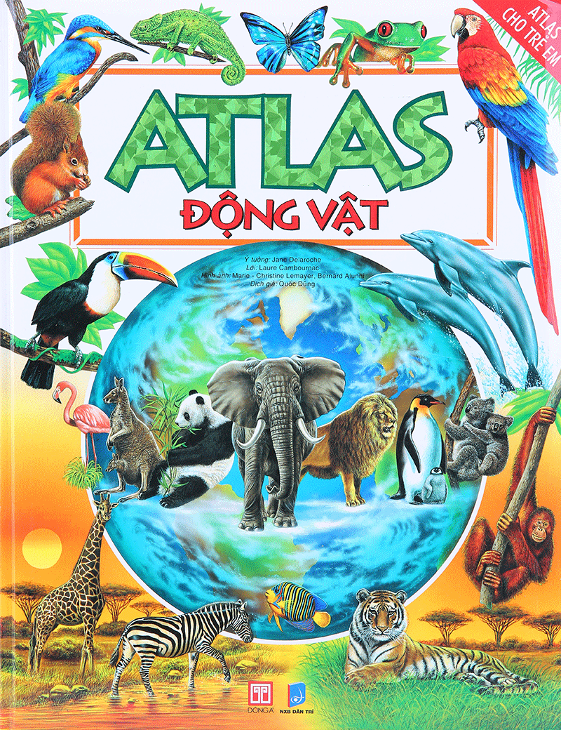 Atlas Cho Trẻ Em - Atlas Động Vật