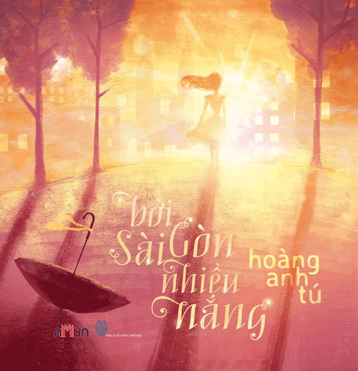 Bởi Sài Gòn Nhiều Nắng (Bìa Cứng)