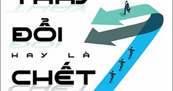 Thay Đổi Hay Là Chết