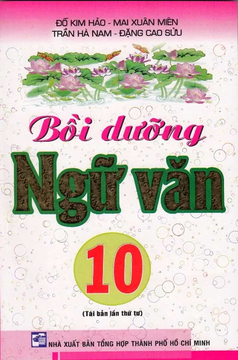 Bồi Dưỡng Ngữ Văn 10 (Tái Bản Lần Thứ 5)