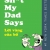 Shit My Dad Say - Lời Vàng Của Bố