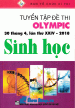 Tuyển Tập Đề Thi Olympic 30 Tháng 4 Lần Thứ XXIV - 2018 Môn Sinh Học 