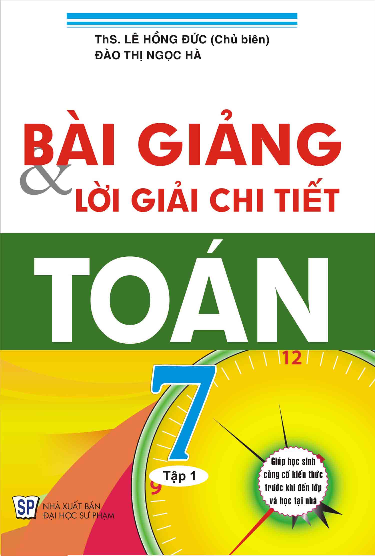 Bài Giảng Và Lời Giải Chi Tiết Toán 7 Tập 1