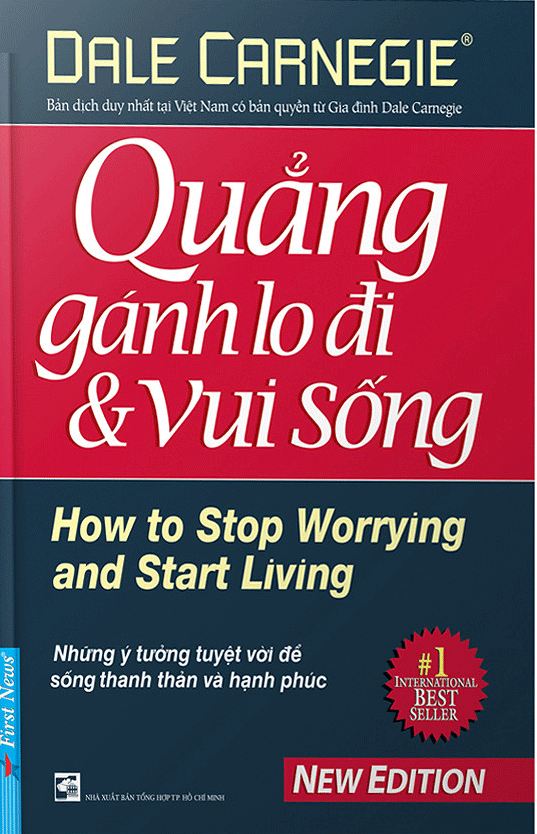 Quẳng Gánh Lo Đi Và Vui Sống - Bìa Cứng