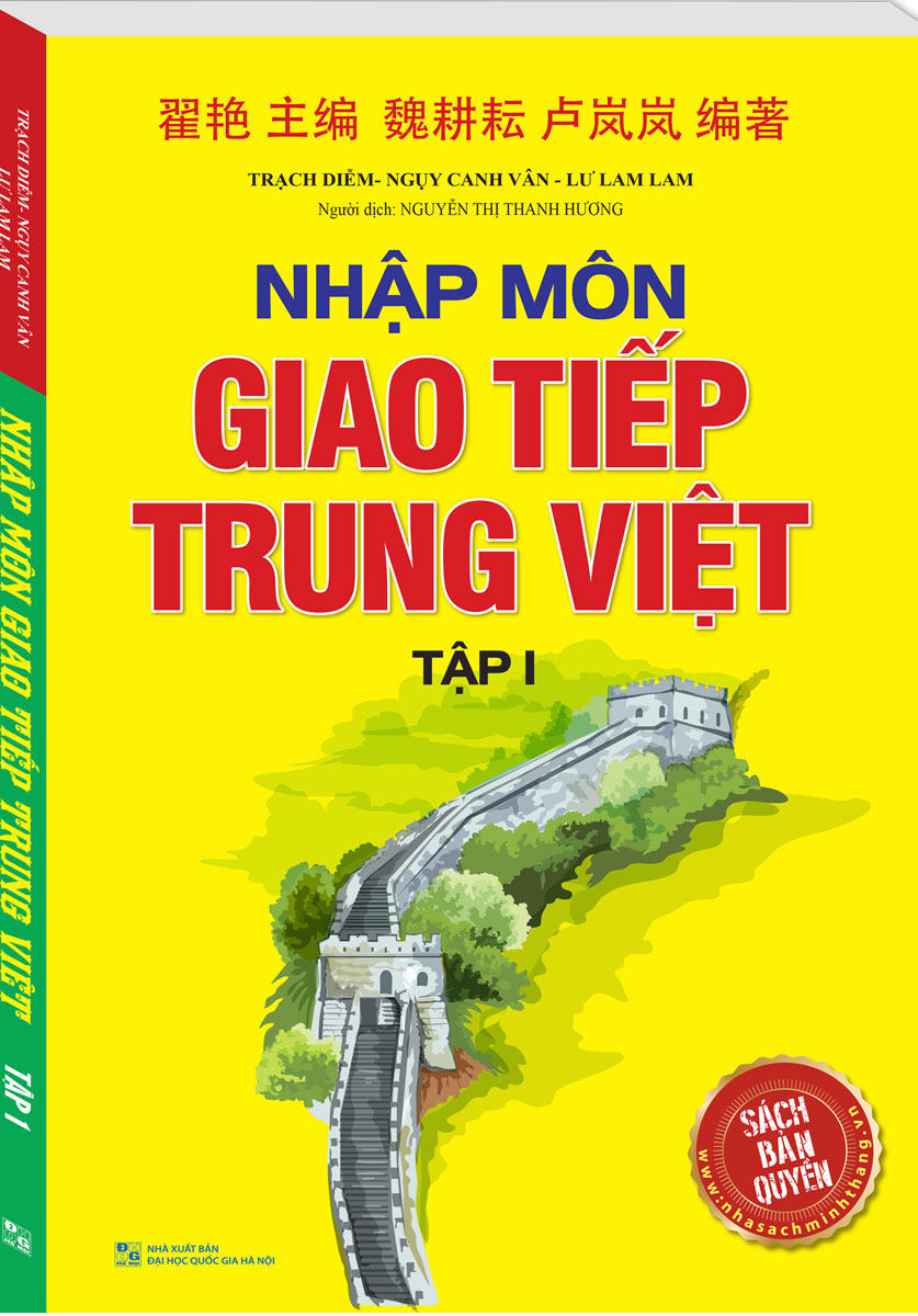 Nhập Môn Giao Tiếp Trung Việt Tập 1