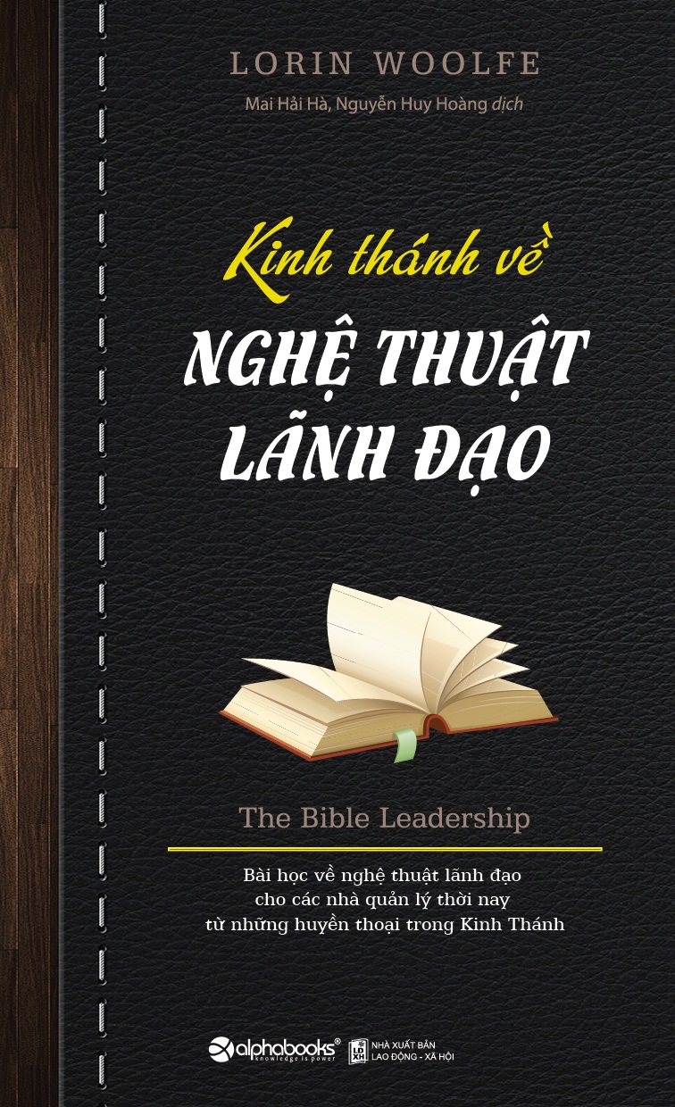 Kinh Thánh Về Nghệ Thuật Lãnh Đạo 