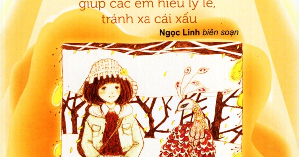 Sách Kỹ Năng Sống - 101 Câu Chuyện Học Sinh Cần Đọc Giúp Các Em Hiểu Lý Lẽ, Tránh Xa Cái Xấu