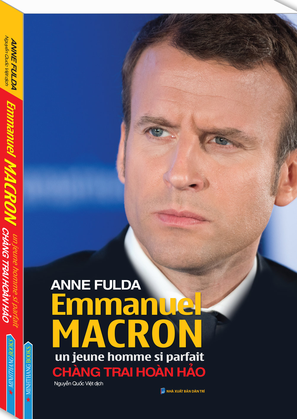 Emmanuel Macron Un Jeune Homme Si Parfait - Chàng Trai Hoàn Hảo