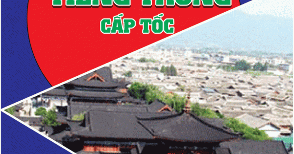 Tự Học Tiếng Trung Cấp Tốc