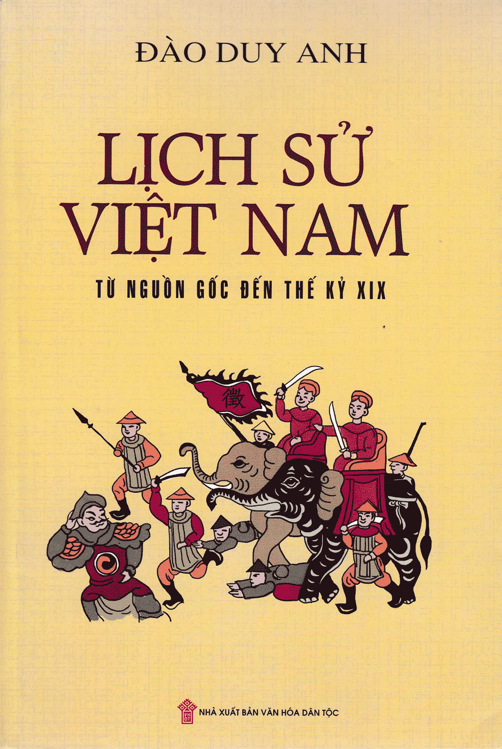 Lịch Sử Việt Nam Từ Nguồn Gốc Đến Thế Kỉ XIX
