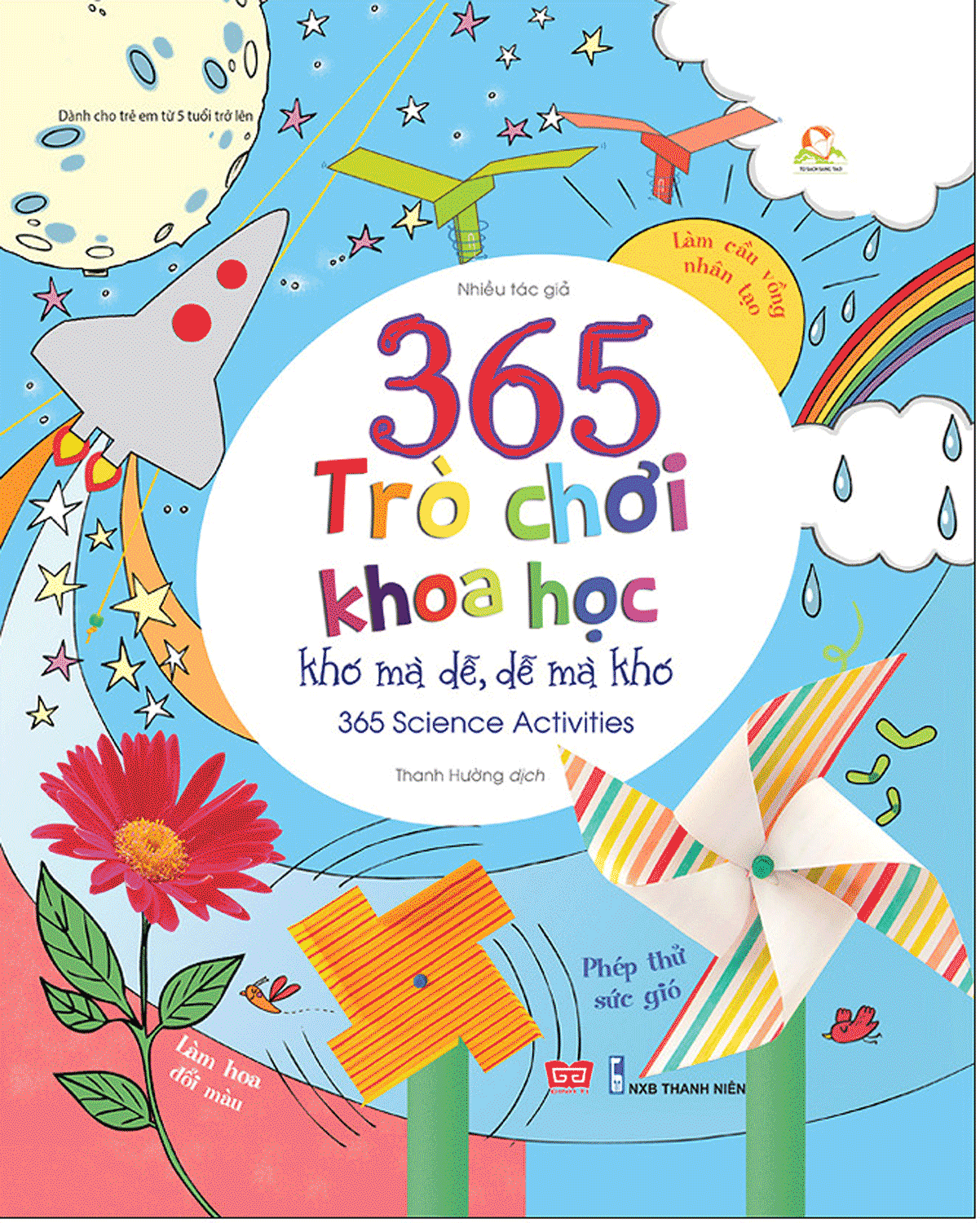365 Trò Chơi Khoa Học Khó Mà Dễ Dễ Mà Khó (Tái Bản 2018)