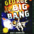 George Và Vụ Nổ Big Bang