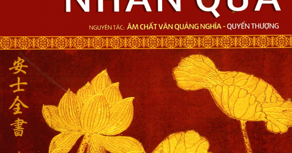 An Sĩ Toàn Thư - Khuyên Người Tin Sâu Nhân Quả (Quyển Thượng)