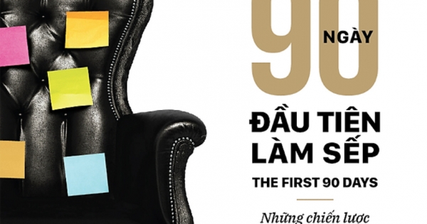 90 Ngày Đầu Tiên Làm Sếp