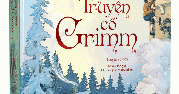 Illustrated Classics - Truyện Cổ Grimm