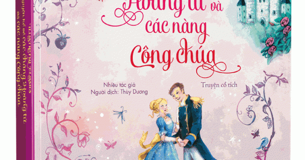 Illustrated Classics - Chuyện Kể Về Các Chàng Hoàng Tử Và Các Nàng Công Chúa