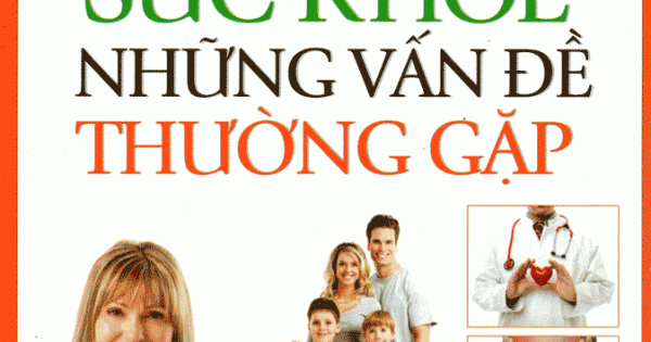 Sức Khỏe Những Vấn Đề Thường Gặp