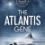 Gene Atlantis