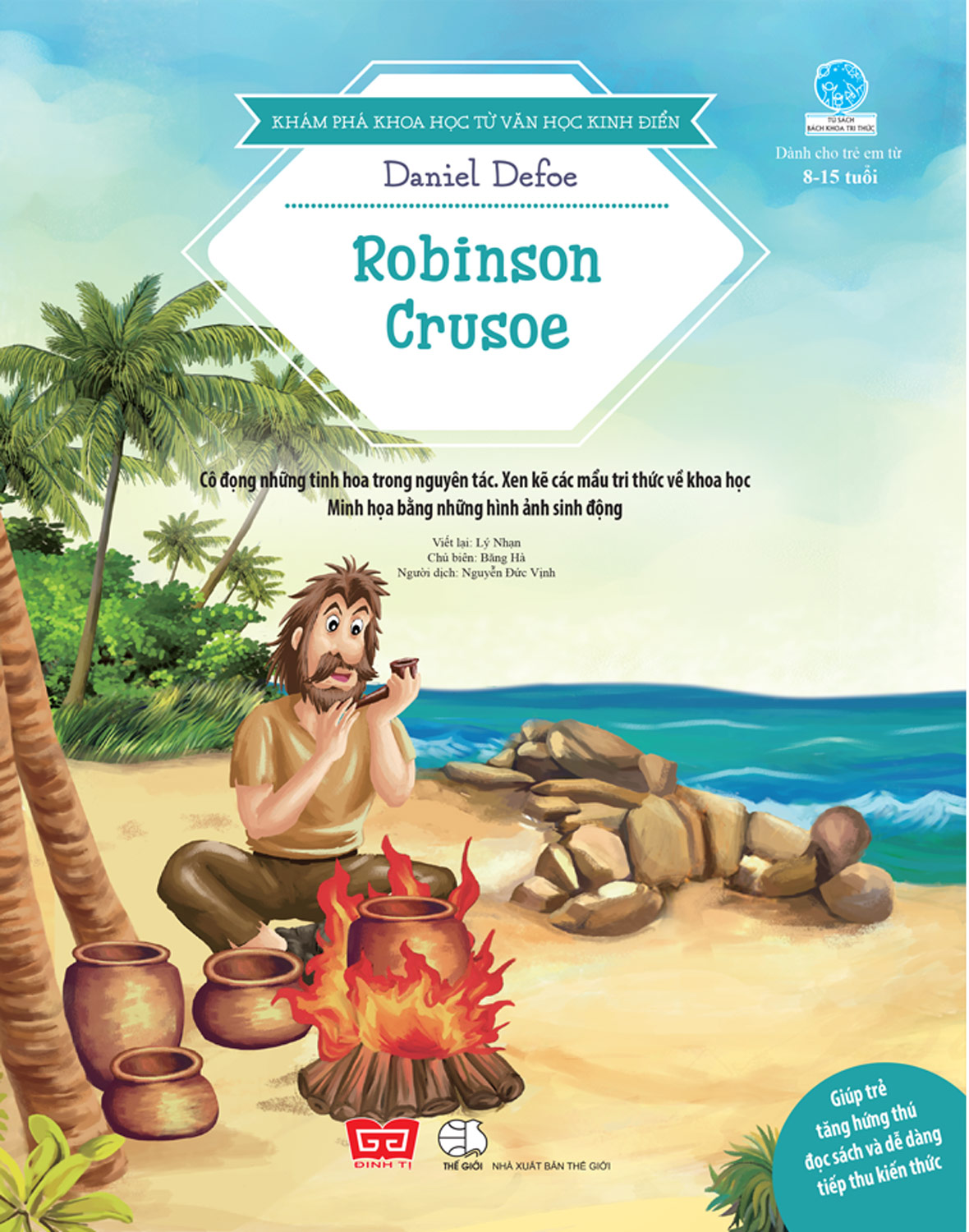 Khám Phá Khoa Học Từ Văn Học Kinh Điển - Robinson Crusoe