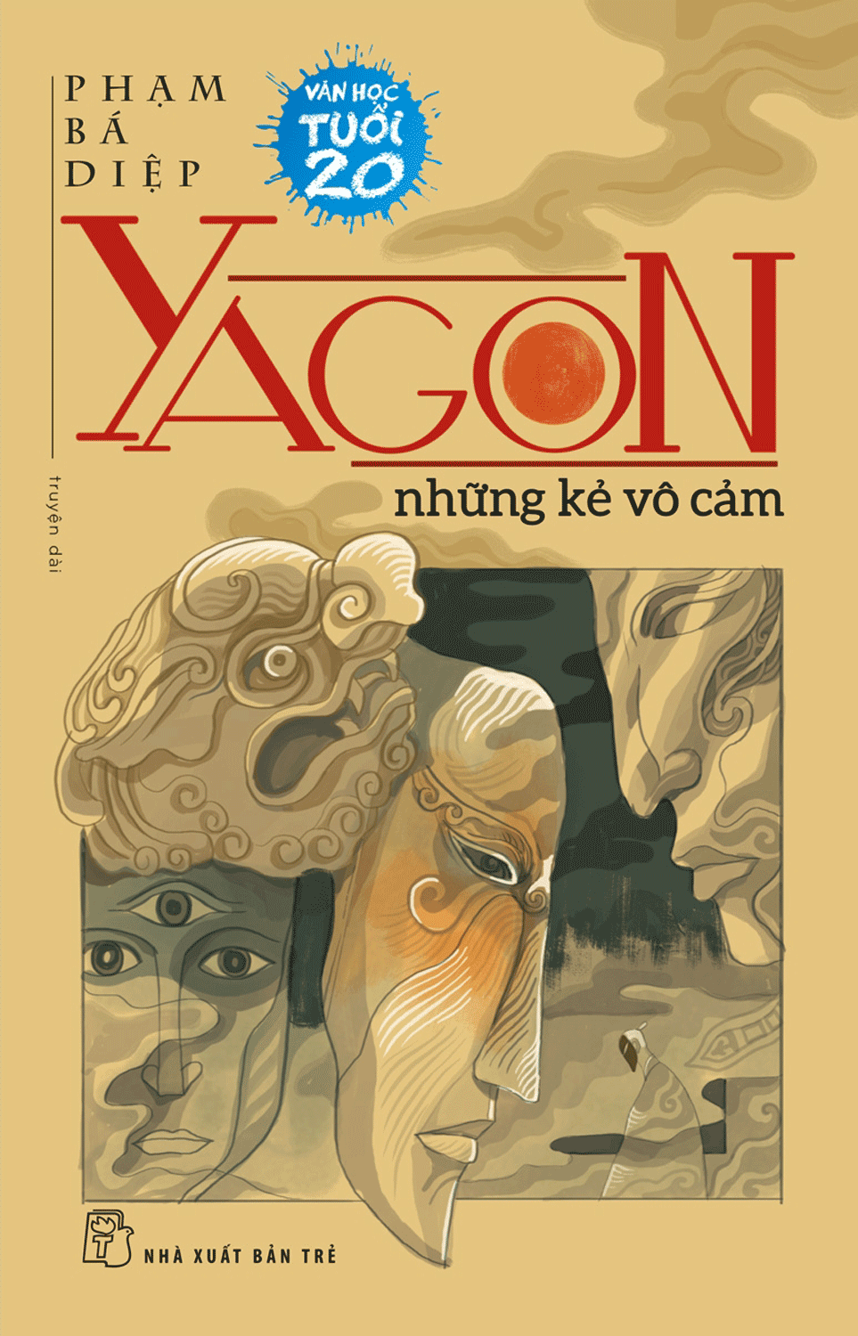 Yagon - Những Kẻ Vô Cảm