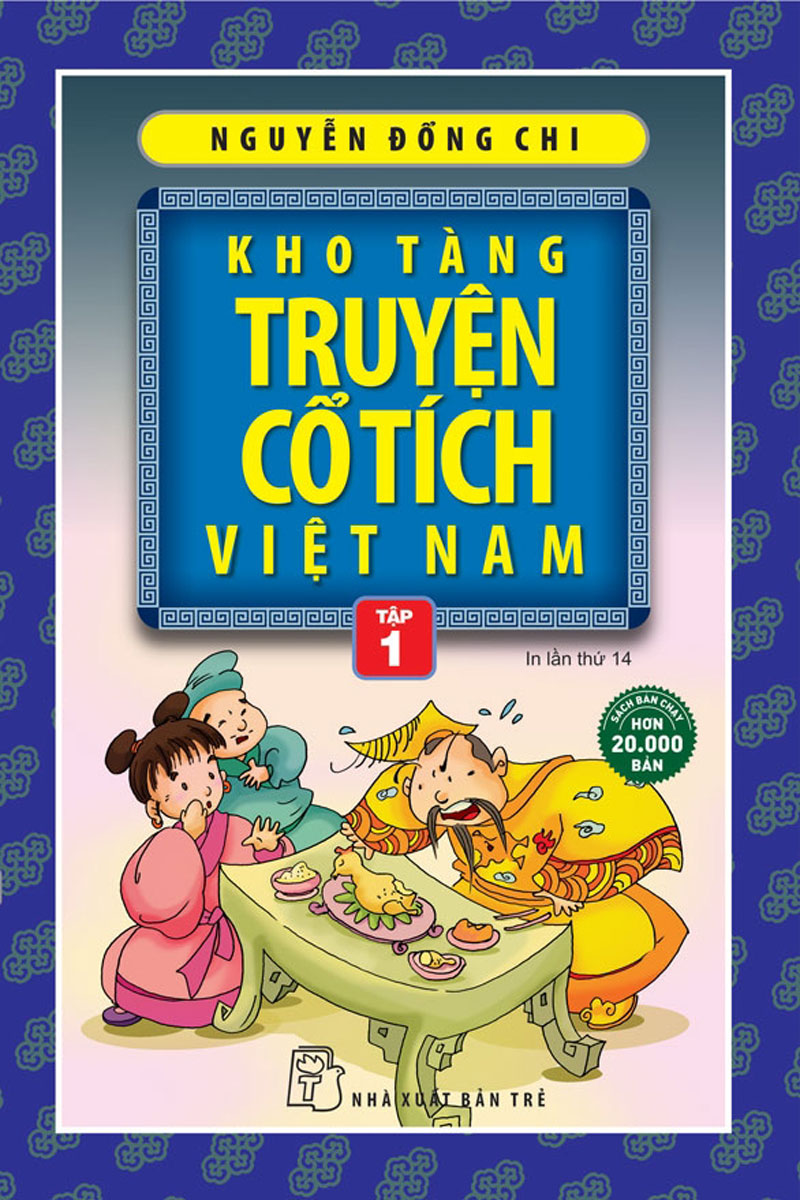 Kho Tàng Truyện Cổ Tích Việt Nam - Tập 1 (TRE)