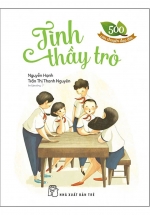 500 Câu Chuyện Đạo Đức - Tình Thầy Trò