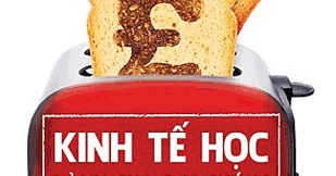 Kinh Tế Học Dành Cho Đại Chúng (Tái Bản 2018)