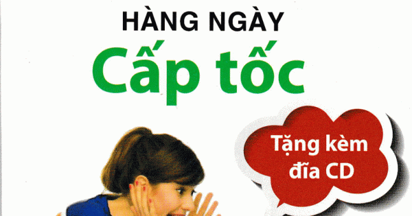 Tự Học Giao Tiếp Tiếng Anh Hàng Ngày Cấp Tốc (Kèm CD)