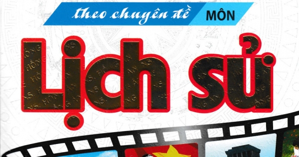 Luyện Thi THPT Quốc Gia Theo Chuyên Đề Môn Lịch Sử