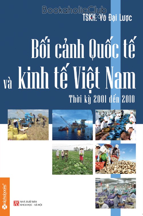 Bối Cảnh Quốc Tế Và Kinh Tế Việt Nam 2001-2010