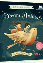 Điều Kỳ Diệu Cho Con - Dream Animals - Các Loài Vật Trong Mơ