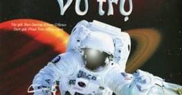 Bách Khoa Tri Thức Về Khám Phá Thế Giới Cho Trẻ Em - Vũ Trụ (Bìa Mềm)