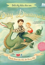 Điều Kỳ Diệu Cho Con - Day Dreamers - Hành Trình Tới Xứ Sở Trong Mơ