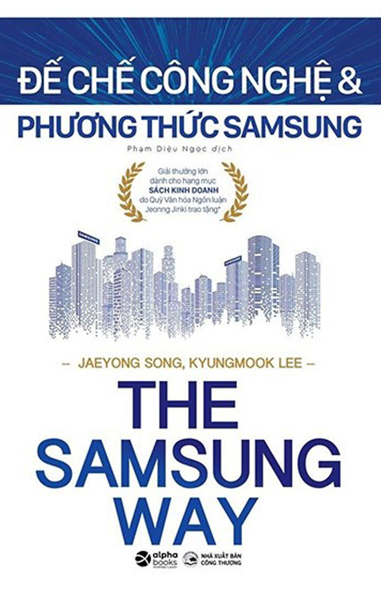 The Samsung Way - Đế Chế Công Nghệ Và Phương Thức Samsung 