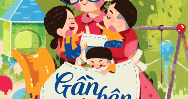 Gần Bên Con - Sách Dành Cho Phụ Huynh Và Giáo Viên Chăm Sóc Trẻ