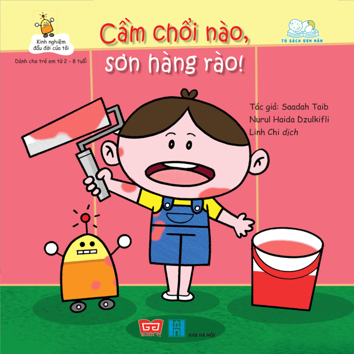 Kinh Nghiệm Đầu Đời Của Tôi - Cầm Chổi Nào, Sơn Hàng Rào!