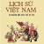 Lịch Sử Việt Nam Từ Nguồn Gốc Đến Thế Kỷ XIX (Bìa Cứng)