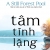 Tâm Tĩnh Lặng