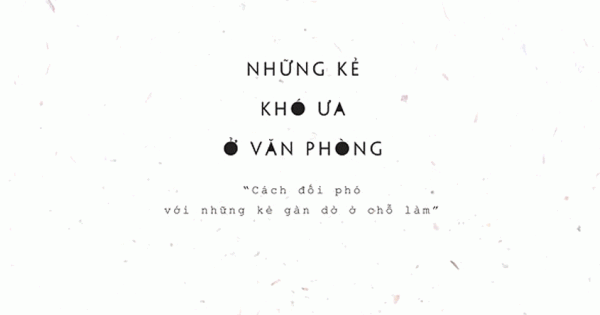 Những Kẻ Khó Ưa Ở Văn Phòng